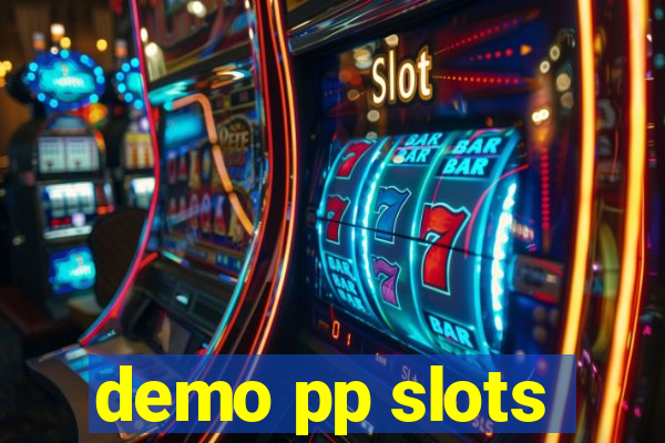 demo pp slots